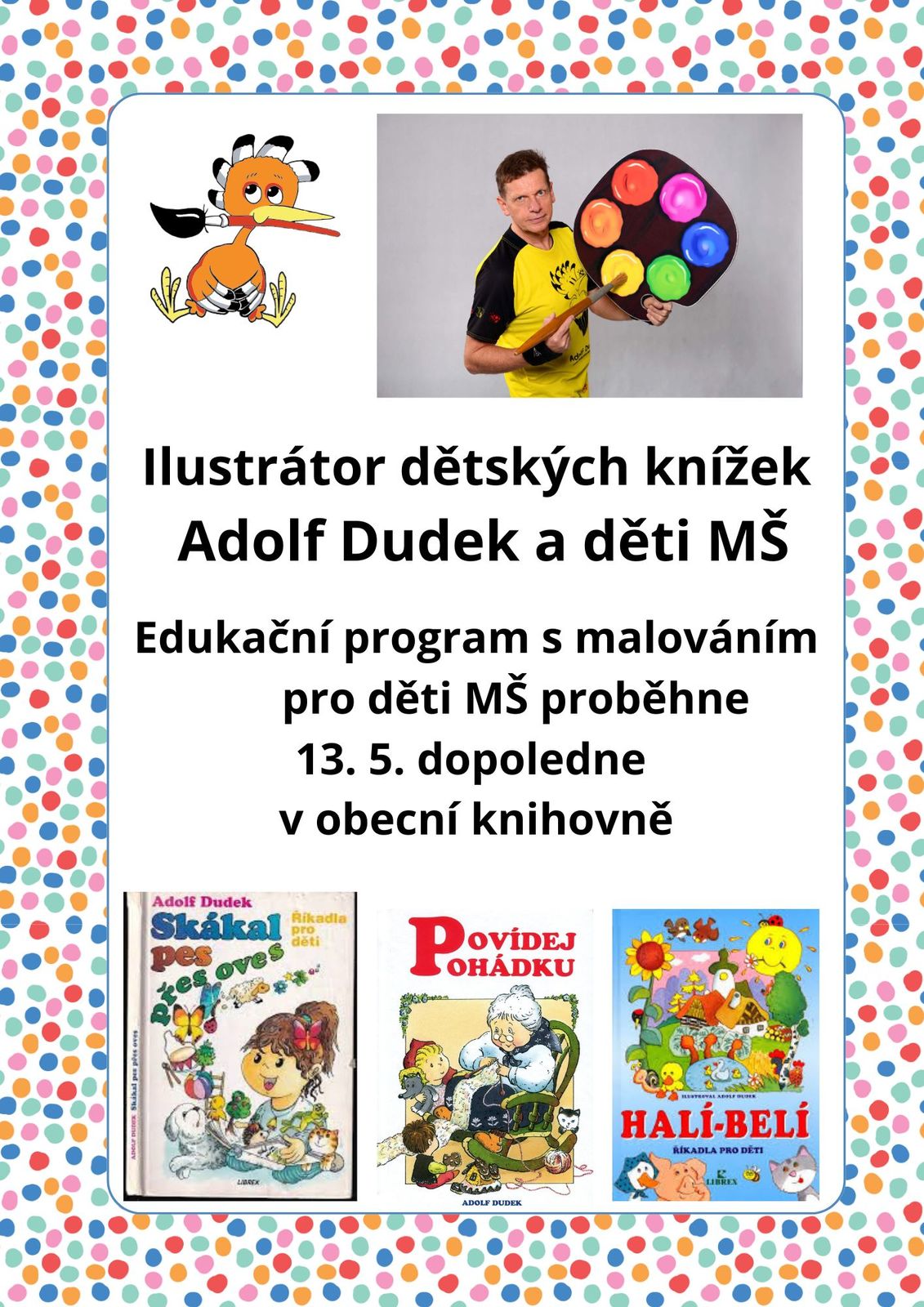 Ilustrátor Adolf Dudek a děti z MŠ